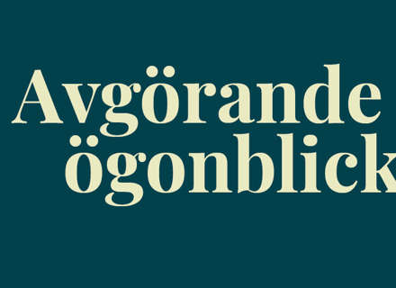 Bild med texten Avgörande ögonblick